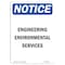 Signmission OSHA Notice, 7" Height, Engineering Environmental Services Sign, 7" X 5", Portrait OS-NS-D-57-V-12056 - alternate 1